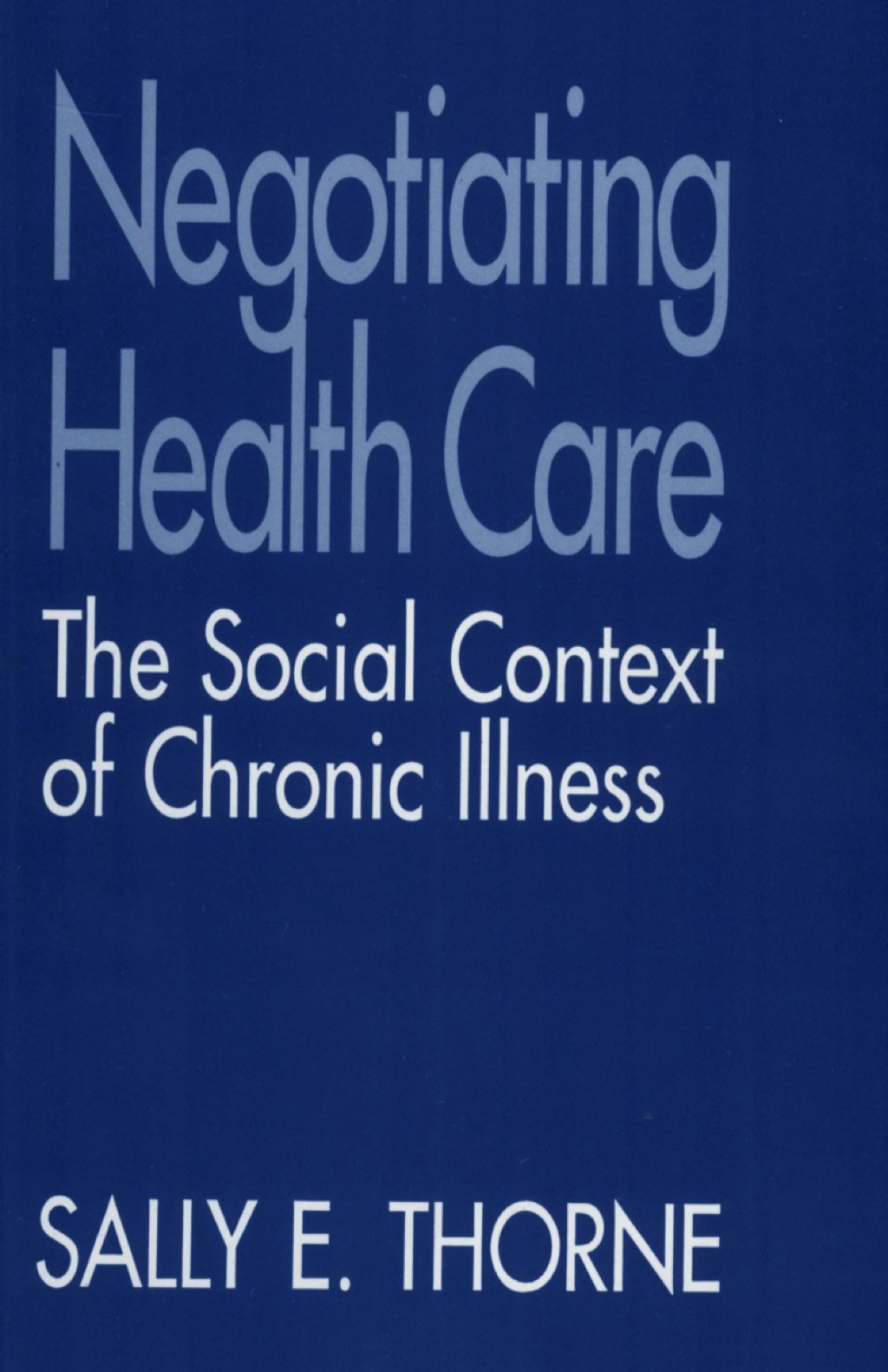 Negotiating Health Care The Social Context of Chronic Illness 1st Edition â€“ PDF/EPUB Version Downloadable