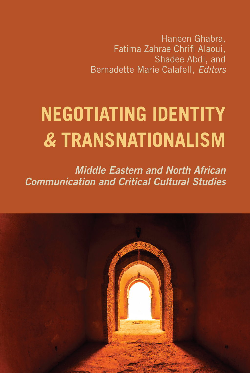 Negotiating Identity and Transnationalism Middle Eastern and North African Communication and Critical Cultural Studies 1st Edition â€“ PDF/EPUB Version Downloadable