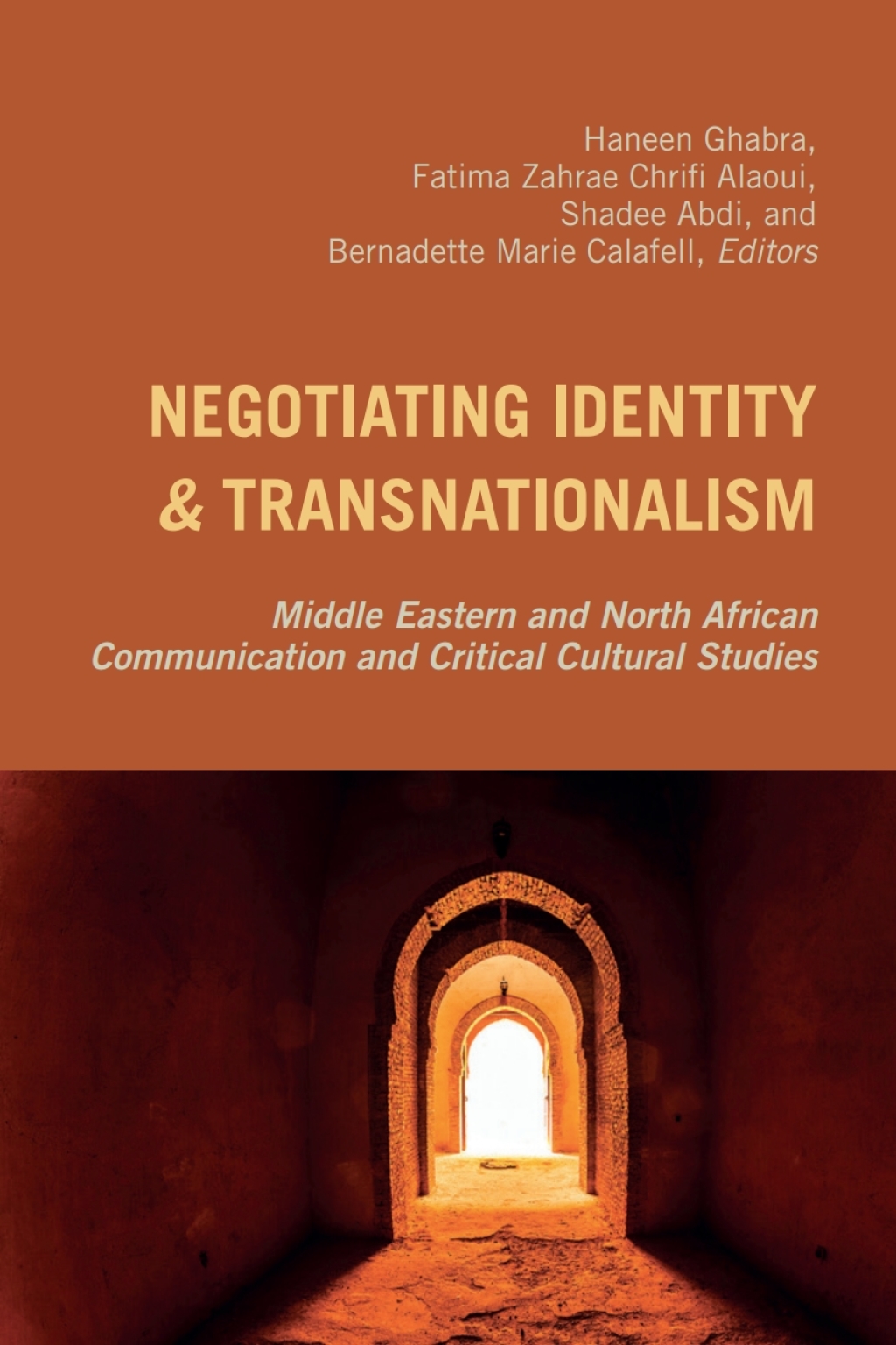 Negotiating Identity and Transnationalism Middle Eastern and North African Communication and Critical Cultural Studies 1st Edition â€“ PDF/EPUB Version Downloadable