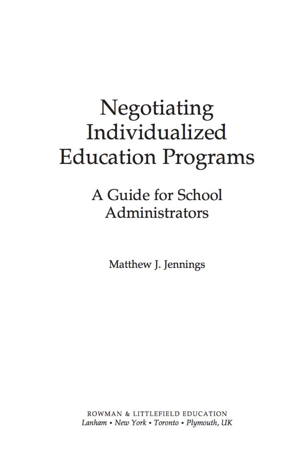 Negotiating Individualized Education Programs A Guide for School Administrators 1st Edition â€“ PDF/EPUB Version Downloadable