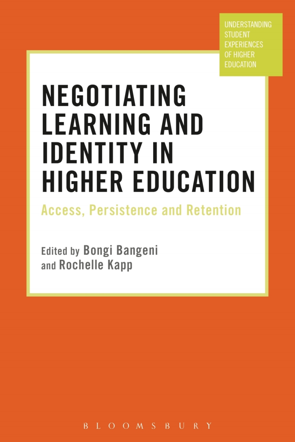 Negotiating Learning and Identity in Higher Education Access, Persistence and Retention 1st Edition â€“ PDF/EPUB Version Downloadable