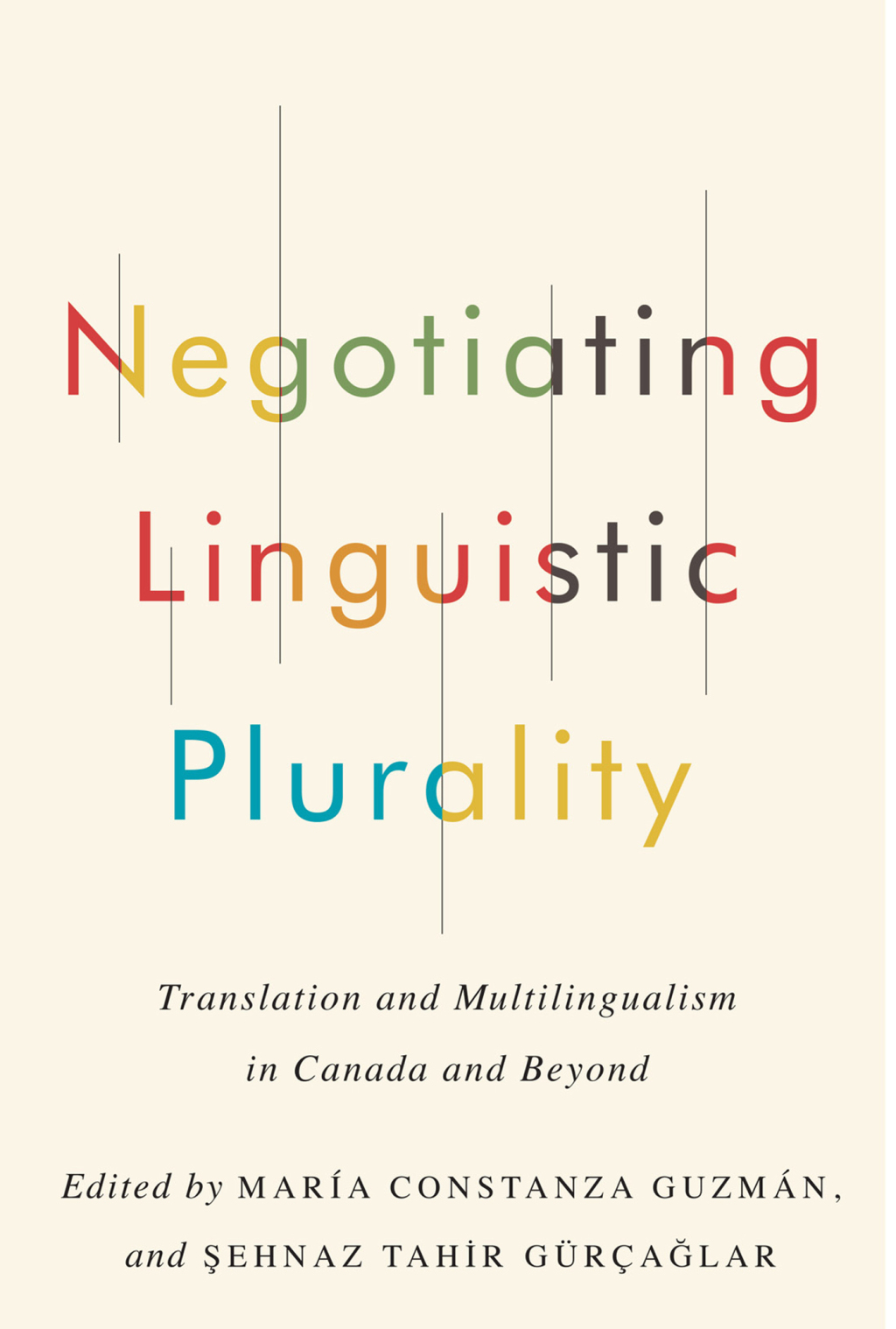 Negotiating Linguistic Plurality Translation and Multilingualism in Canada and Beyond  â€“ PDF/EPUB Version Downloadable