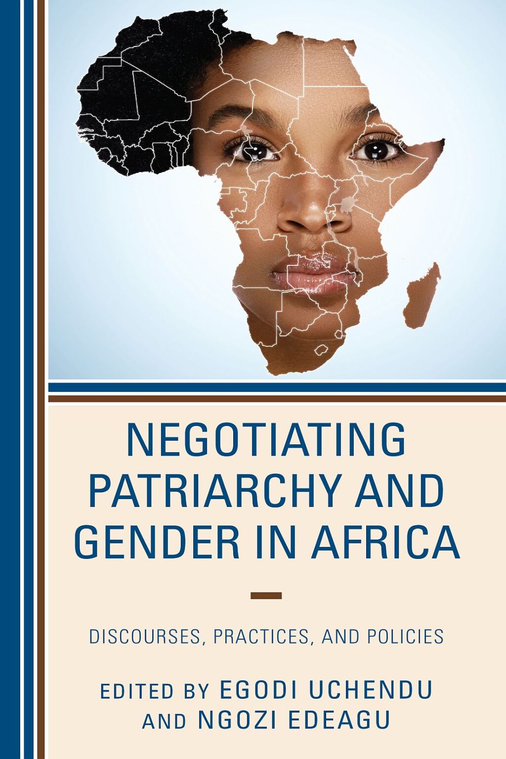Negotiating Patriarchy and Gender in Africa Discourses, Practices, and Policies 1st Edition â€“ PDF/EPUB Version Downloadable