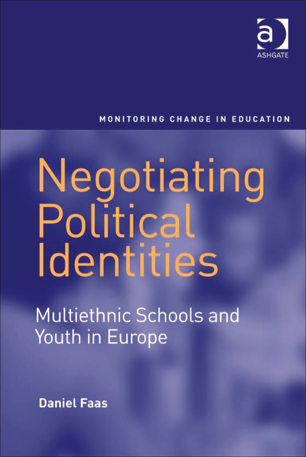 Negotiating Political Identities: Multiethnic Schools and Youth in Europe  â€“ PDF/EPUB Version Downloadable
