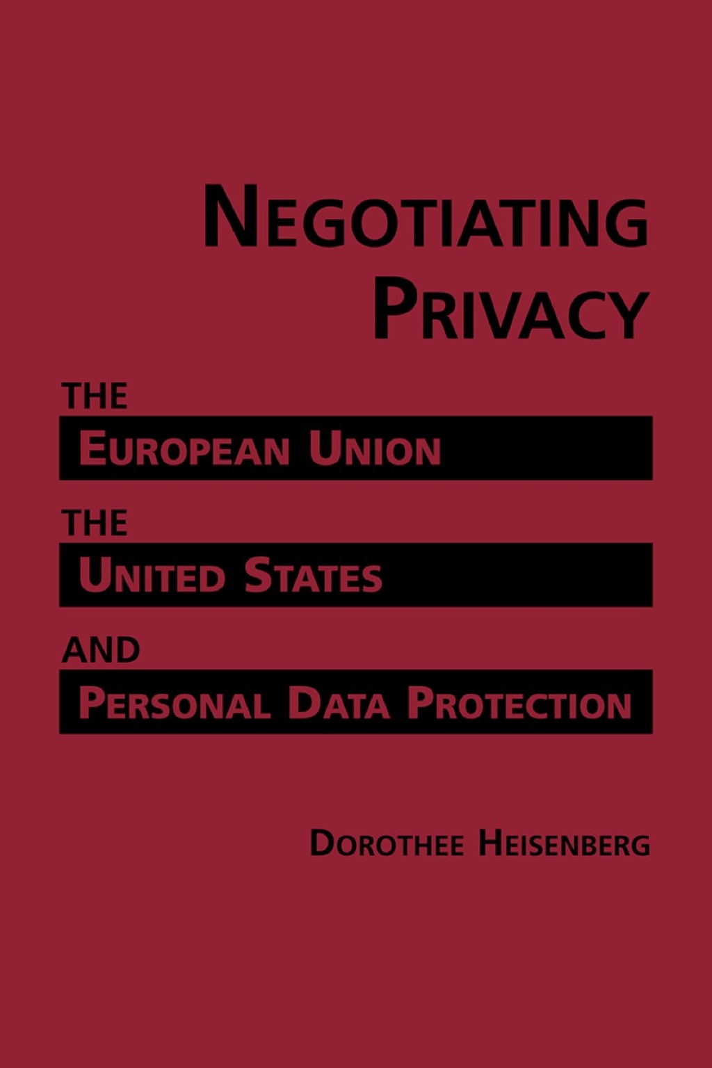 Negotiating Privacy: The European Union, the United States, and Personal Data Protection  â€“ PDF/EPUB Version Downloadable