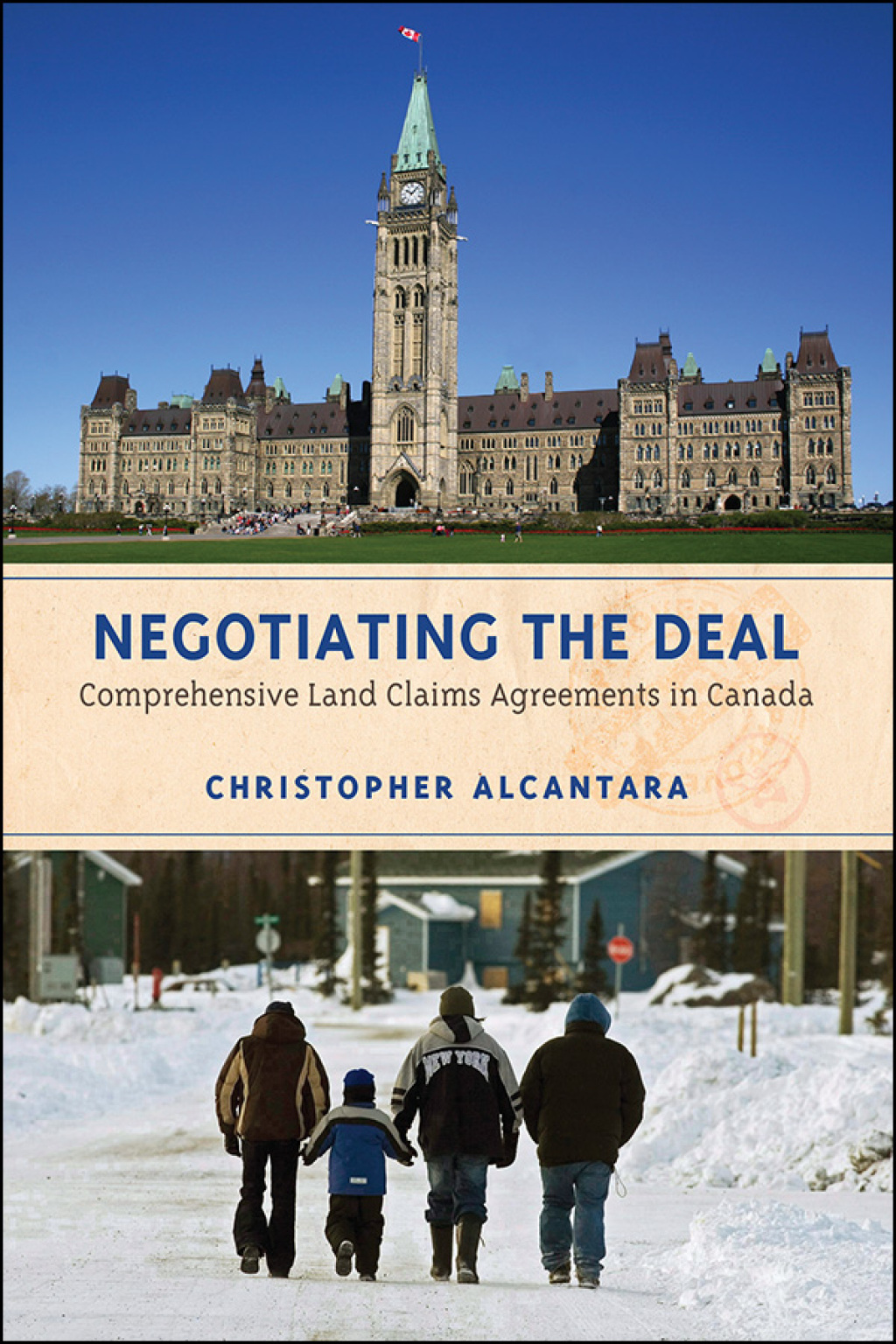 Negotiating the Deal Comprehensive Land Claims Agreements in Canada 1st Edition â€“ PDF/EPUB Version Downloadable
