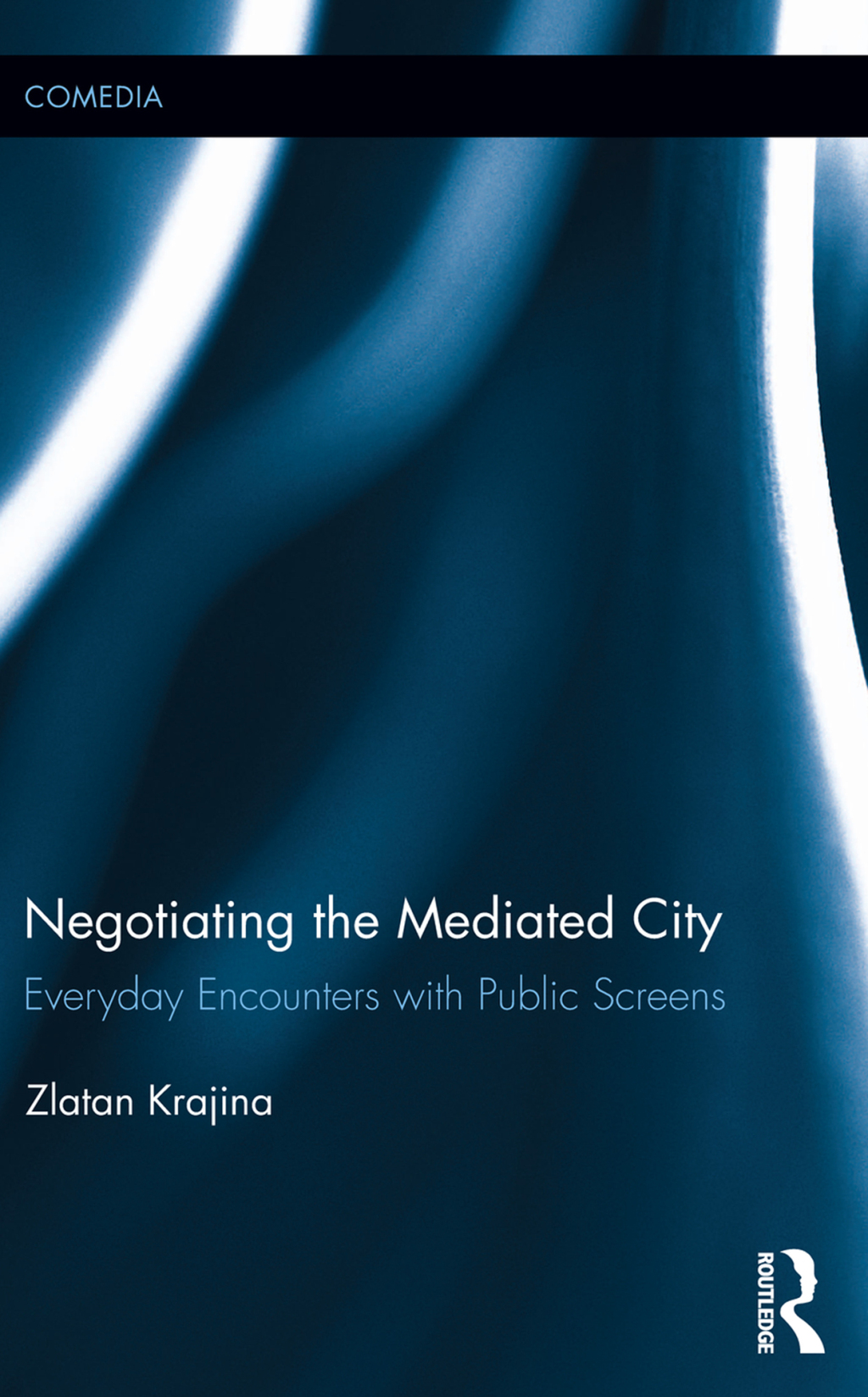 Negotiating the Mediated City Everyday Encounters with Public Screens 1st Edition â€“ PDF/EPUB Version Downloadable
