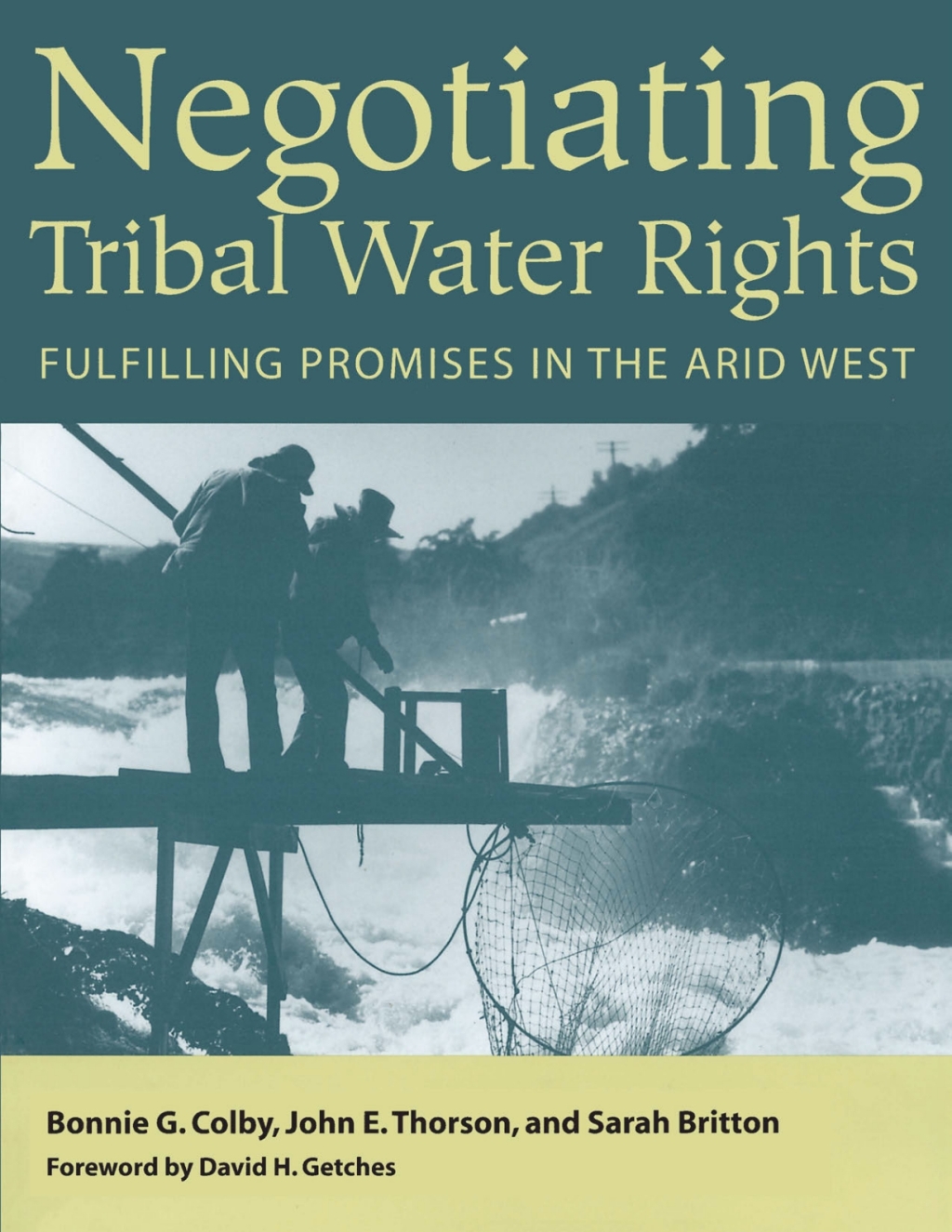 Negotiating Tribal Water Rights Fulfilling Promises in the Arid West  â€“ PDF/EPUB Version Downloadable