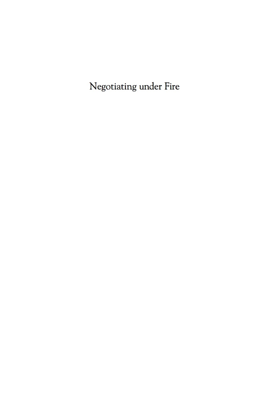 Negotiating Under Fire  â€“ PDF/EPUB Version Downloadable