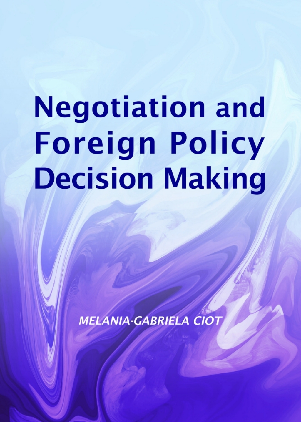 Negotiation and Foreign Policy Decision Making 1st Edition â€“ PDF/EPUB Version Downloadable