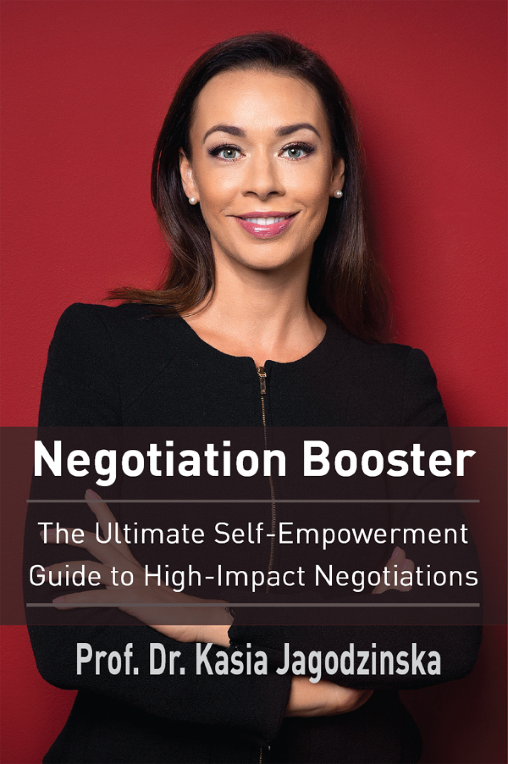 Negotiation Booster The Ultimate Self-Empowerment Guide to High Impact Negotiations - (PDF/EPUB Version)