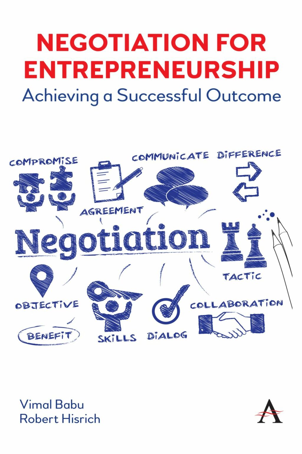 Negotiation for Entrepreneurship Achieving a Successful Outcome  â€“ PDF/EPUB Version Downloadable