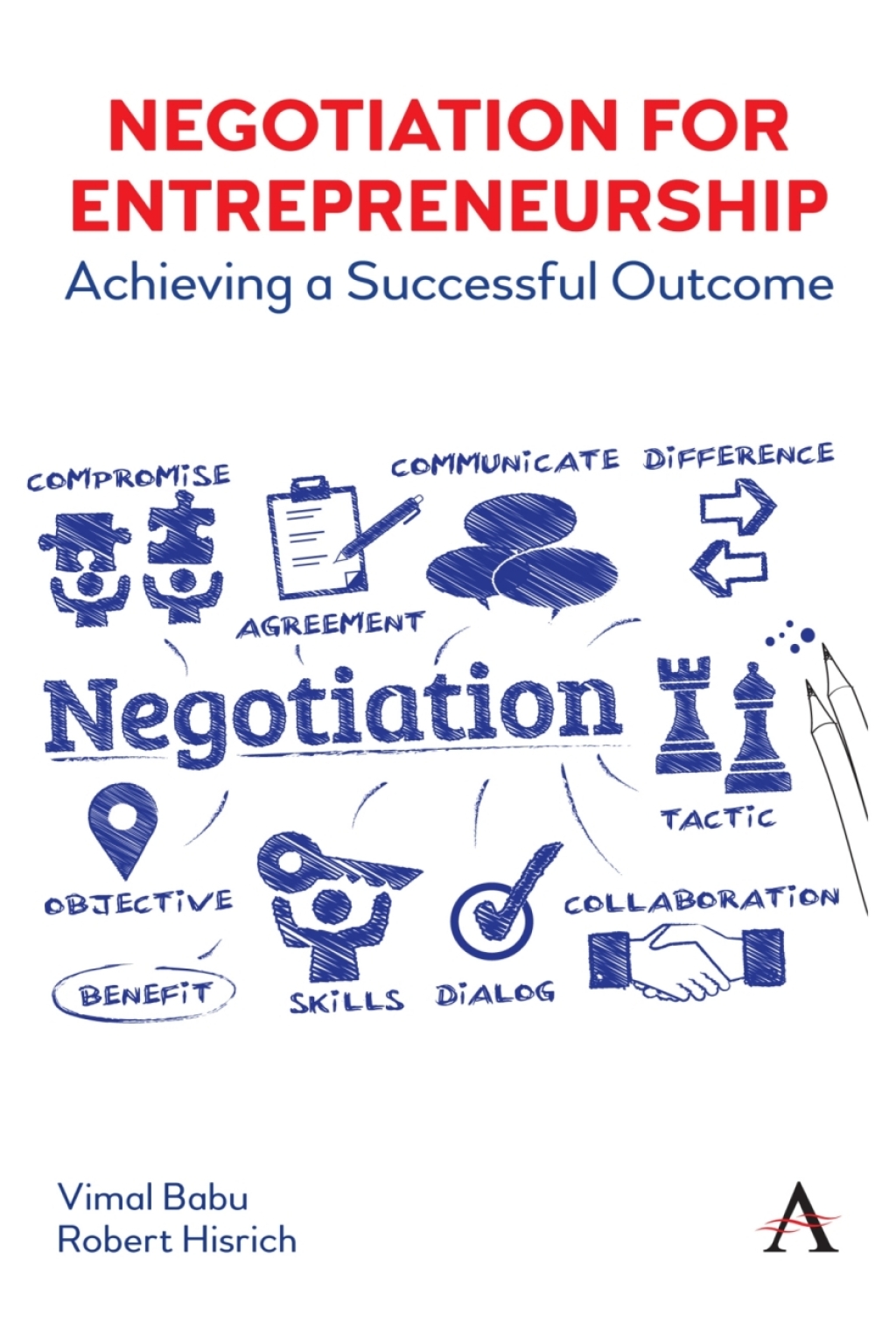 Negotiation for Entrepreneurship Achieving a Successful Outcome - (PDF/EPUB Version)