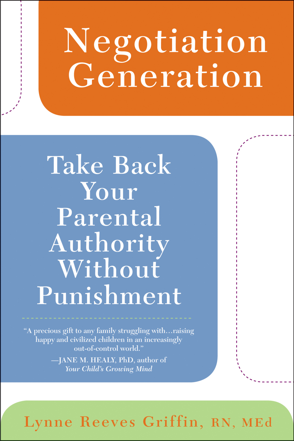 Negotiation Generation Take Back Your Parental Authority Without Punishment - (PDF/EPUB Version)