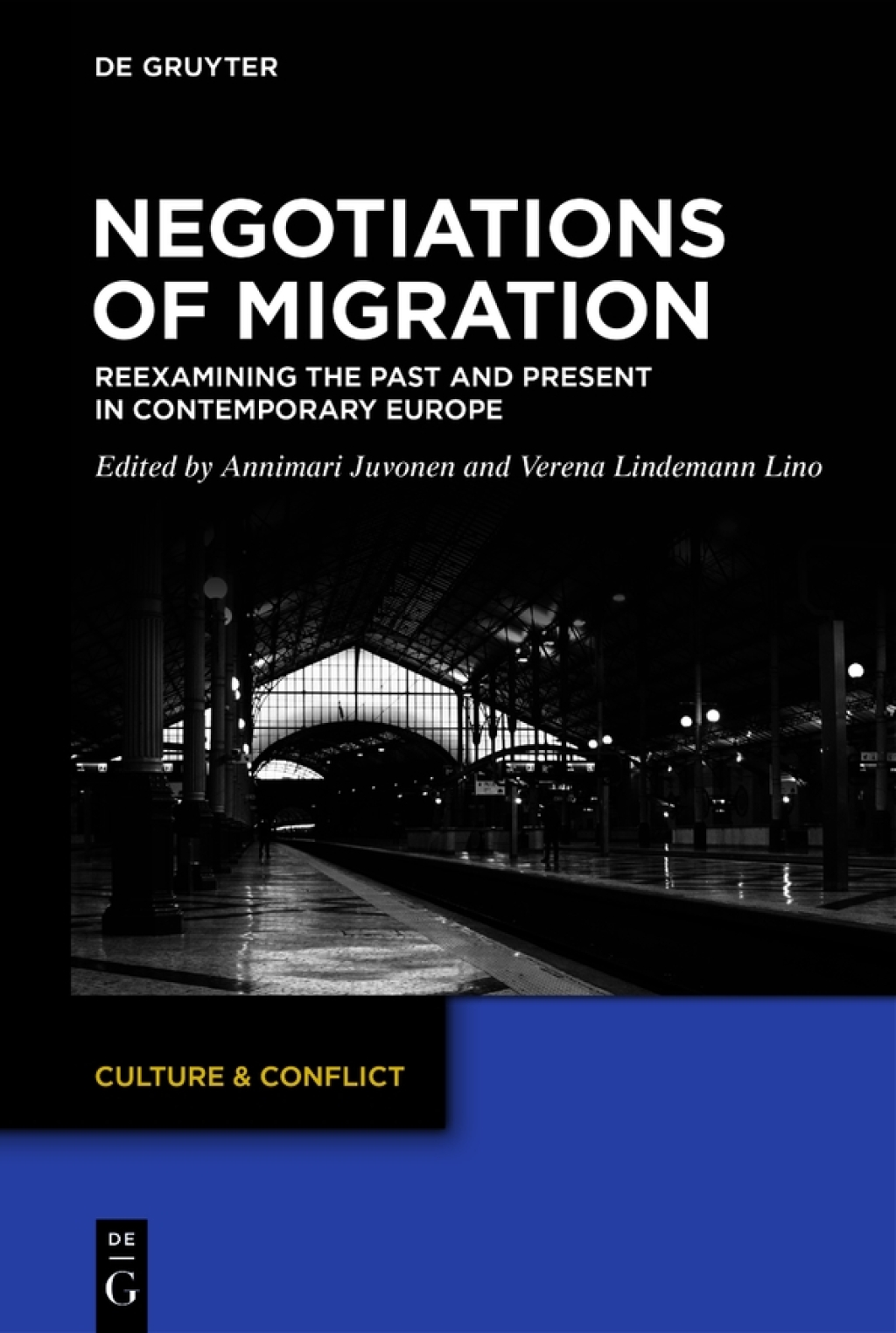 Negotiations of Migration Reexamining the Past and Present in Contemporary Europe 1st Edition â€“ PDF/EPUB Version Downloadable