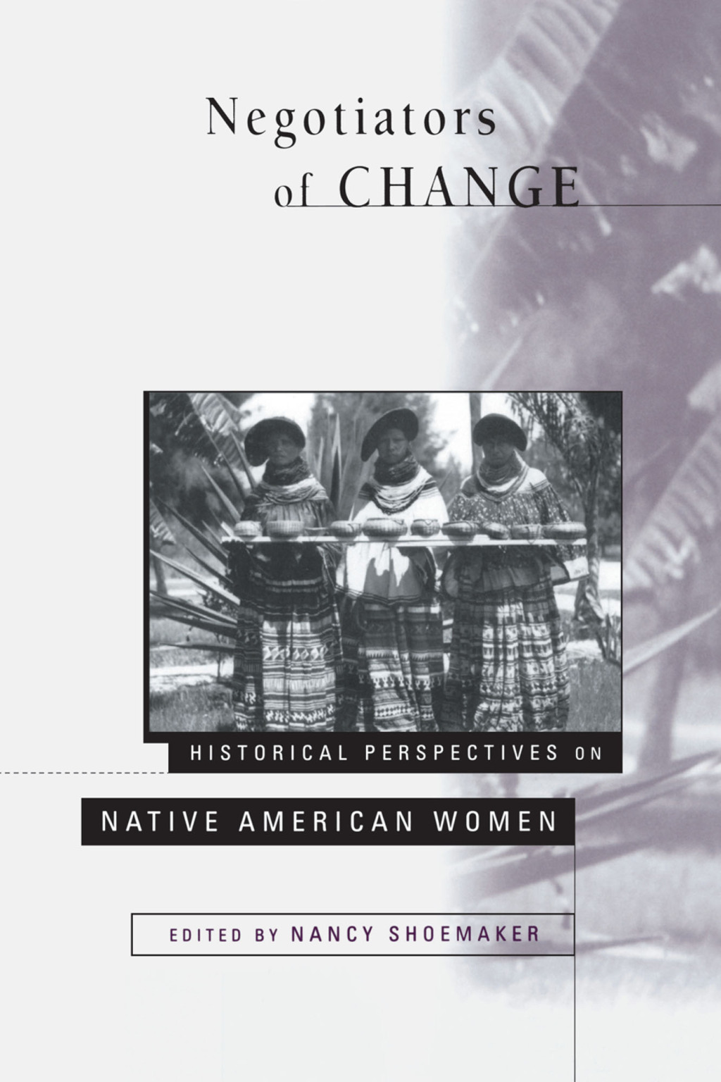 Negotiators of Change Historical Perspectives on Native American Women 1st Edition â€“ PDF/EPUB Version Downloadable