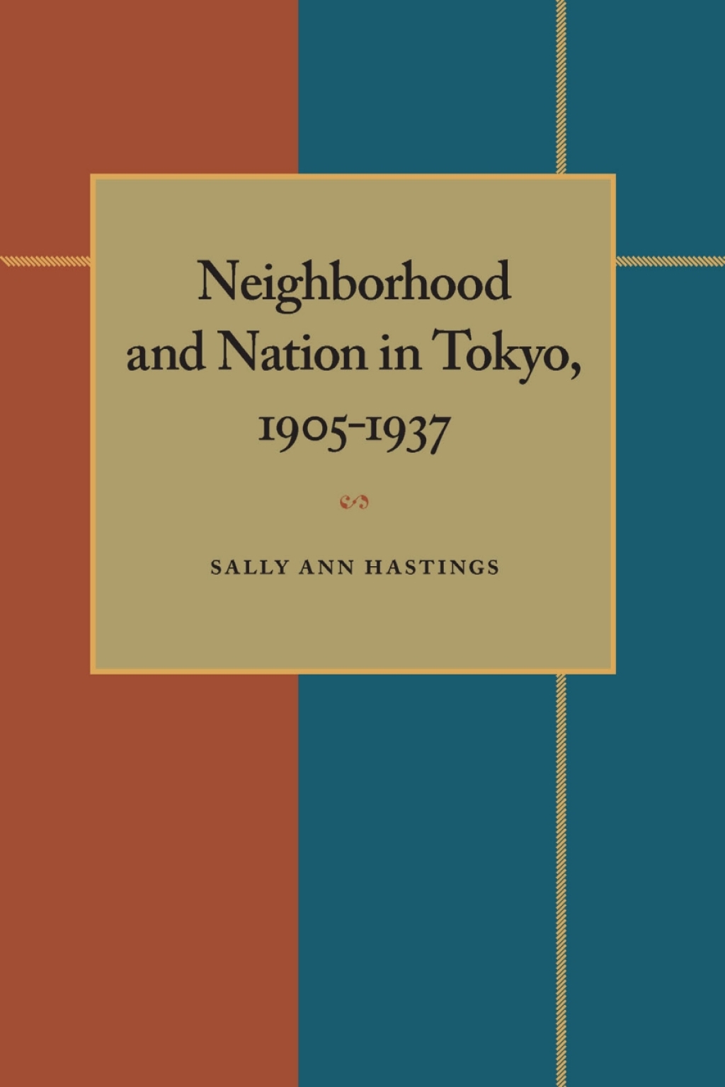Neighborhood and Nation in Tokyo, 1905â€“1937  â€“ PDF/EPUB Version Downloadable
