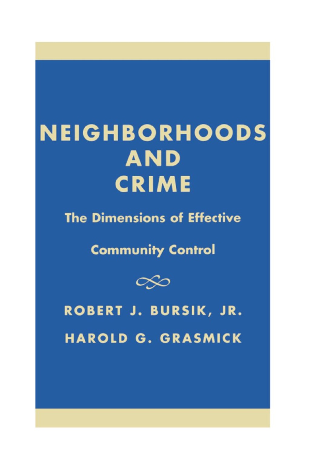 Neighborhoods and Crime The Dimensions of Effective Community Control 1st Edition â€“ PDF/EPUB Version Downloadable