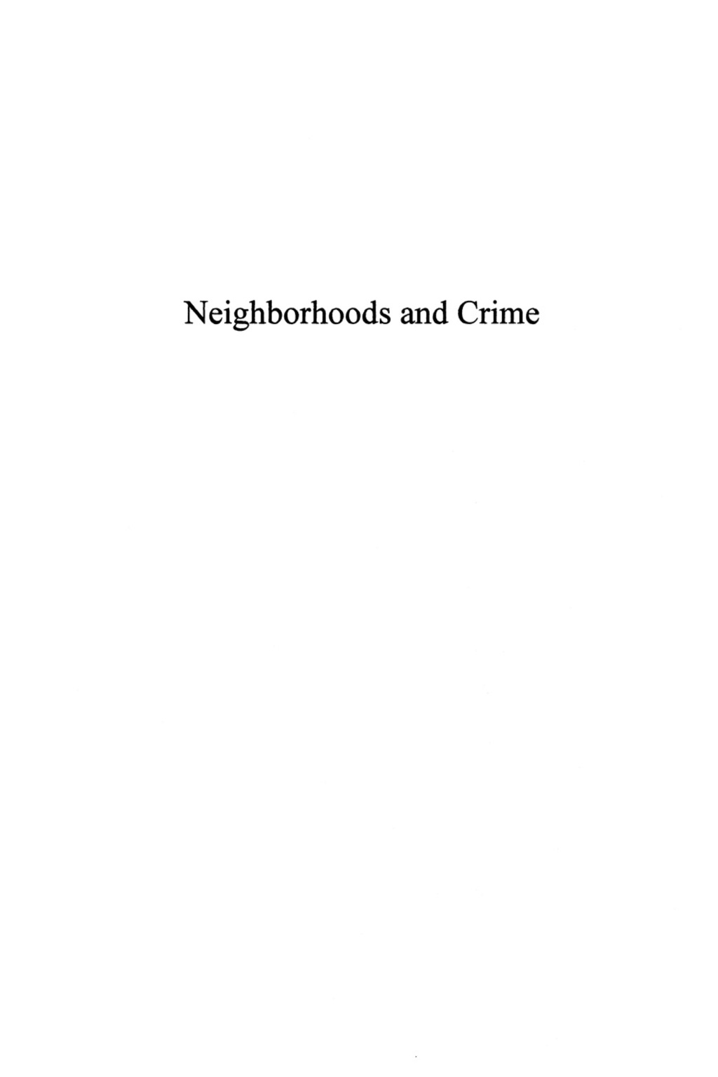 Neighborhoods and Crime The Dimensions of Effective Community Control 1st Edition â€“ PDF/EPUB Version Downloadable