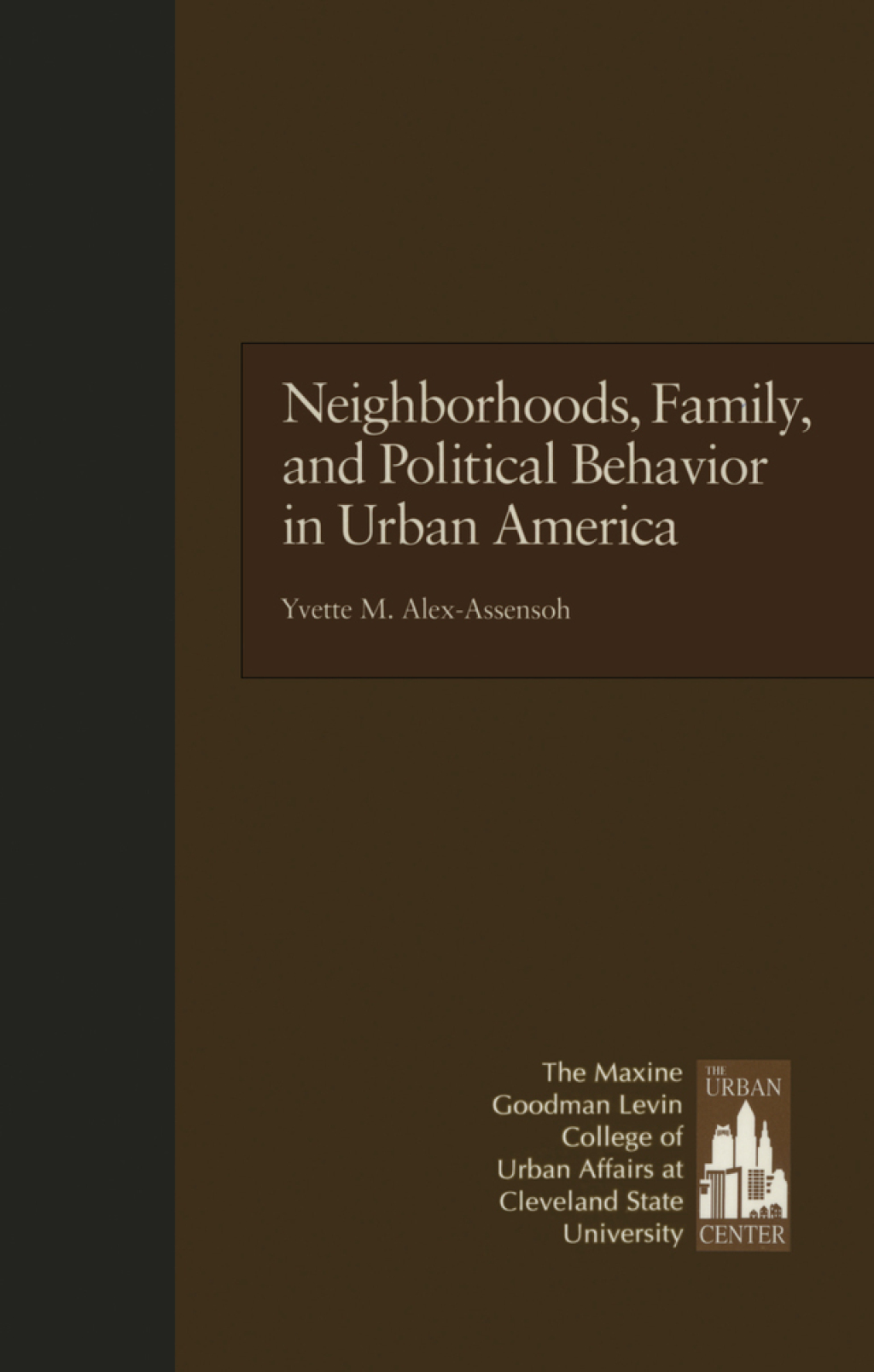 Neighborhoods, Family, and Political Behavior in Urban America Political Behavior & Orientations 1st Edition â€“ PDF/EPUB Version Downloadable