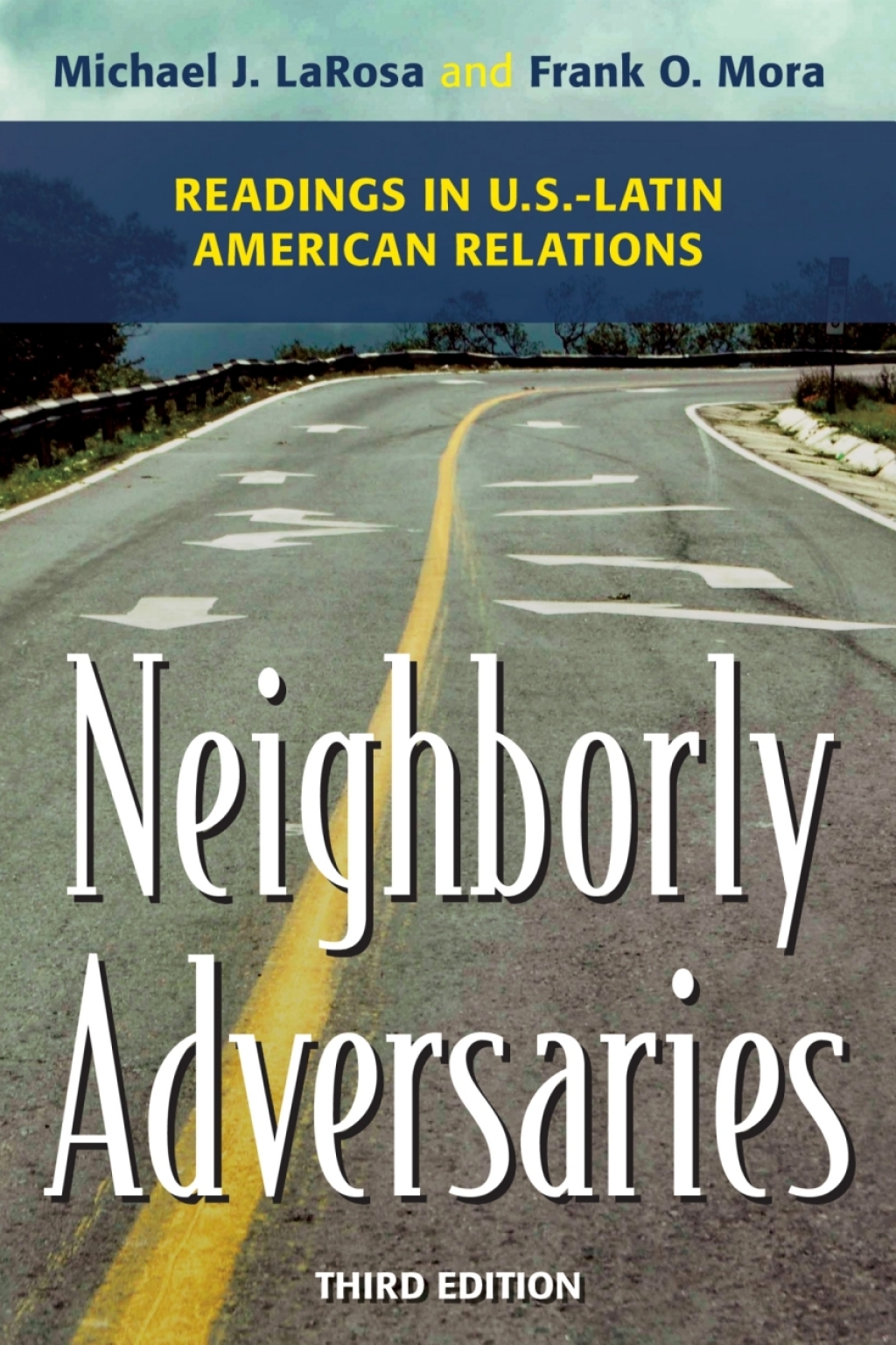 Neighborly Adversaries Readings in U.S.â€“Latin American Relations 3rd Edition â€“ PDF/EPUB Version Downloadable