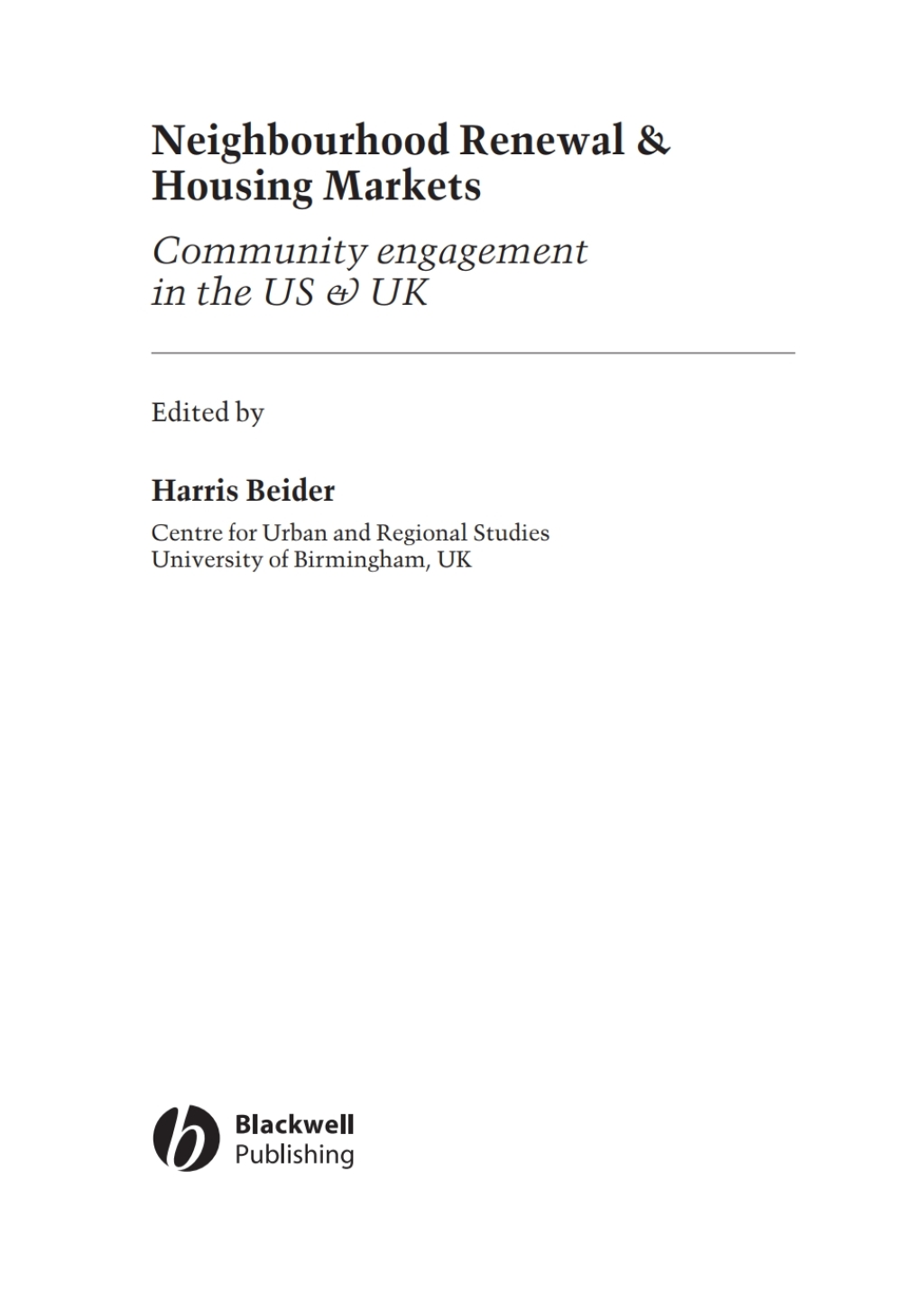 Neighbourhood Renewal and Housing Markets Community Engagement in the US and the UK 1st Edition â€“ PDF/EPUB Version Downloadable