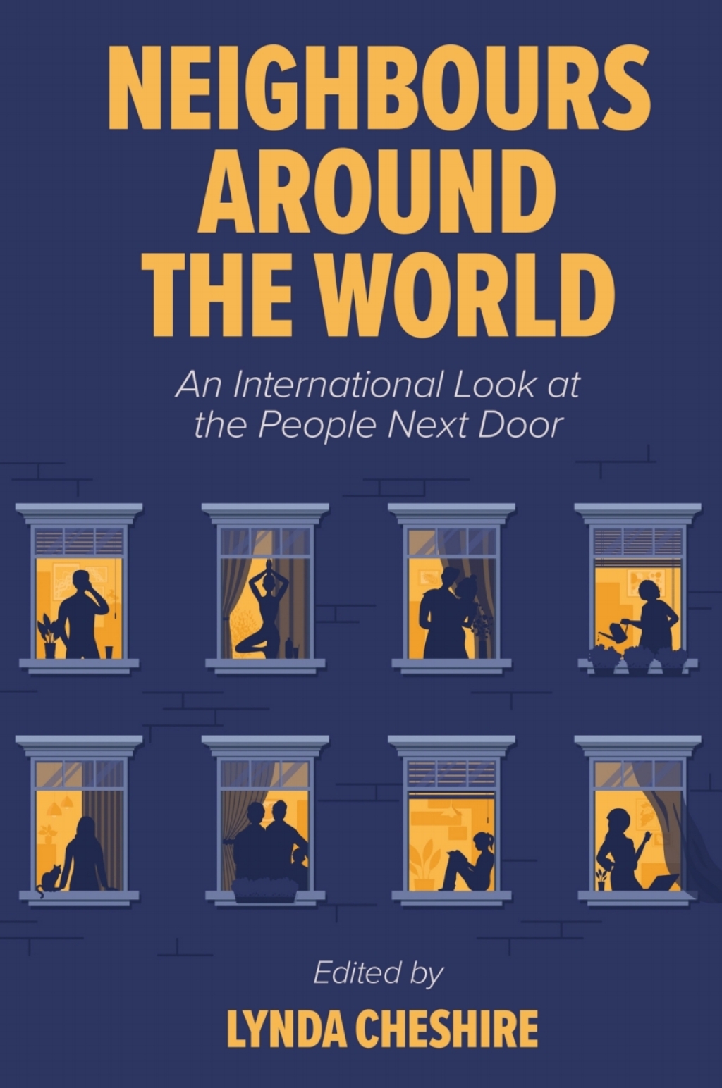 Neighbours around the World An International Look at the People Next Door  â€“ PDF/EPUB Version Downloadable