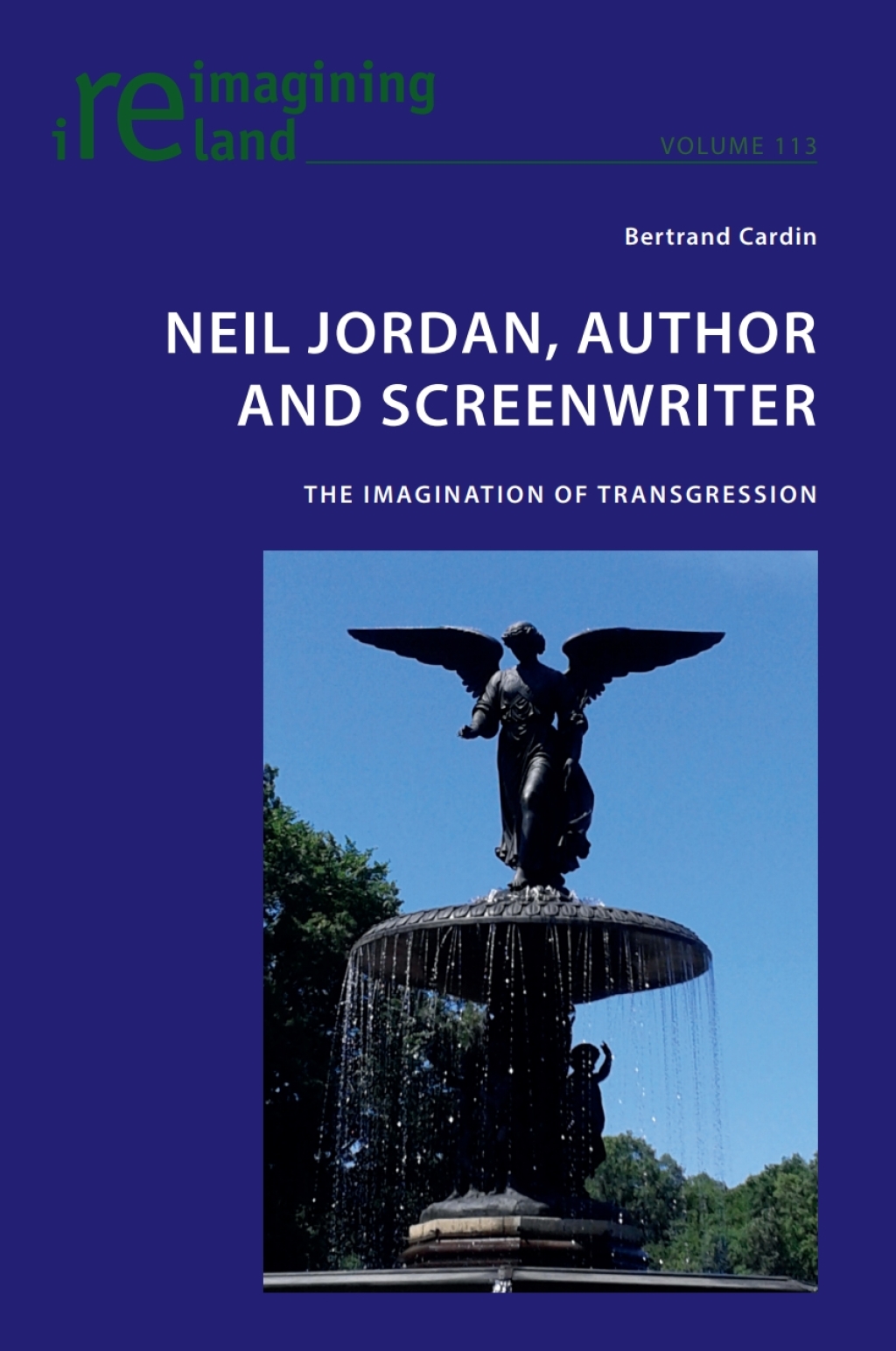 Neil Jordan, Author and Screenwriter The Imagination of Transgression 1st Edition â€“ PDF/EPUB Version Downloadable