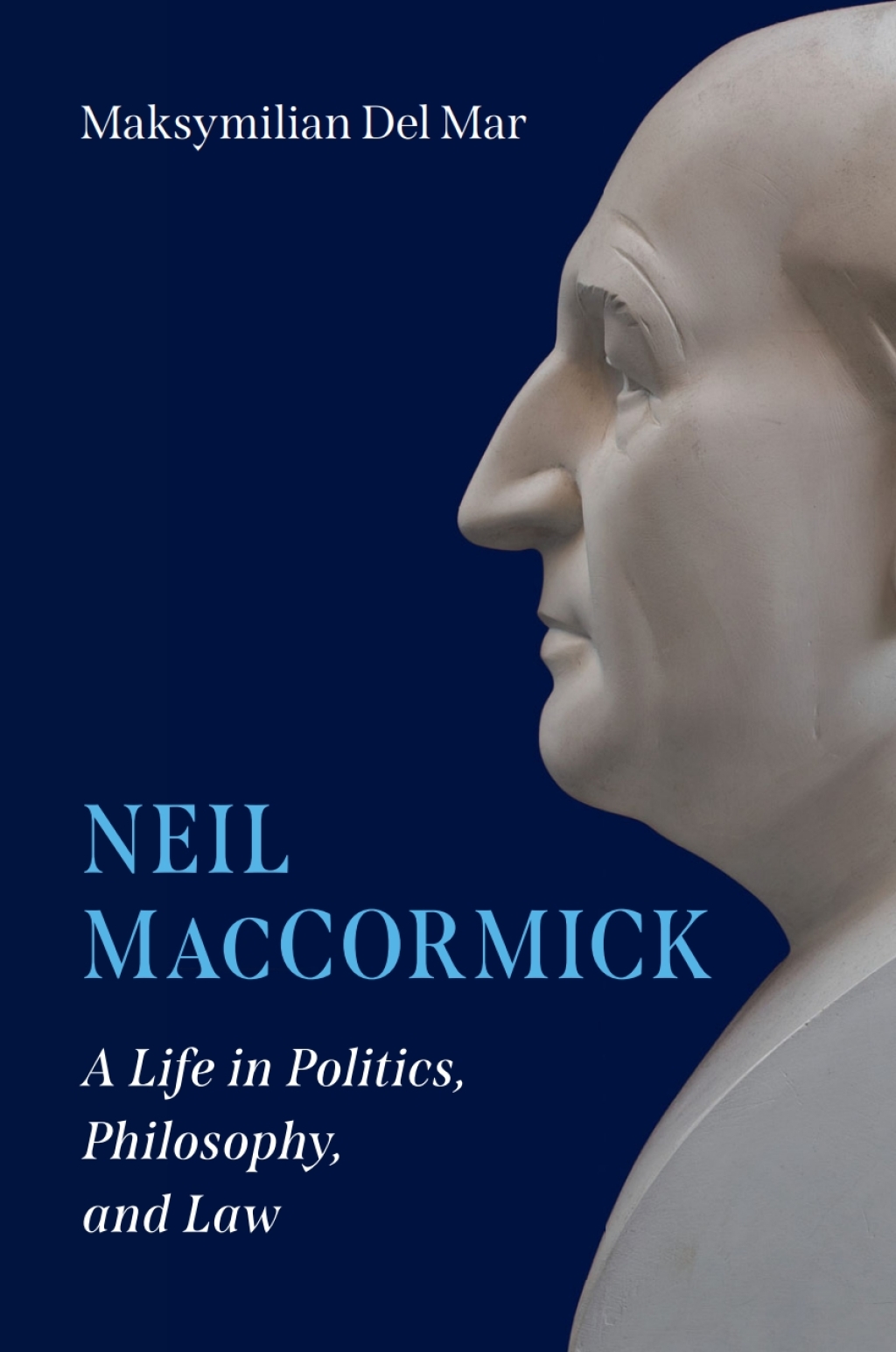 Neil MacCormick A Life in Politics, Philosophy, and Law  â€“ PDF/EPUB Version Downloadable
