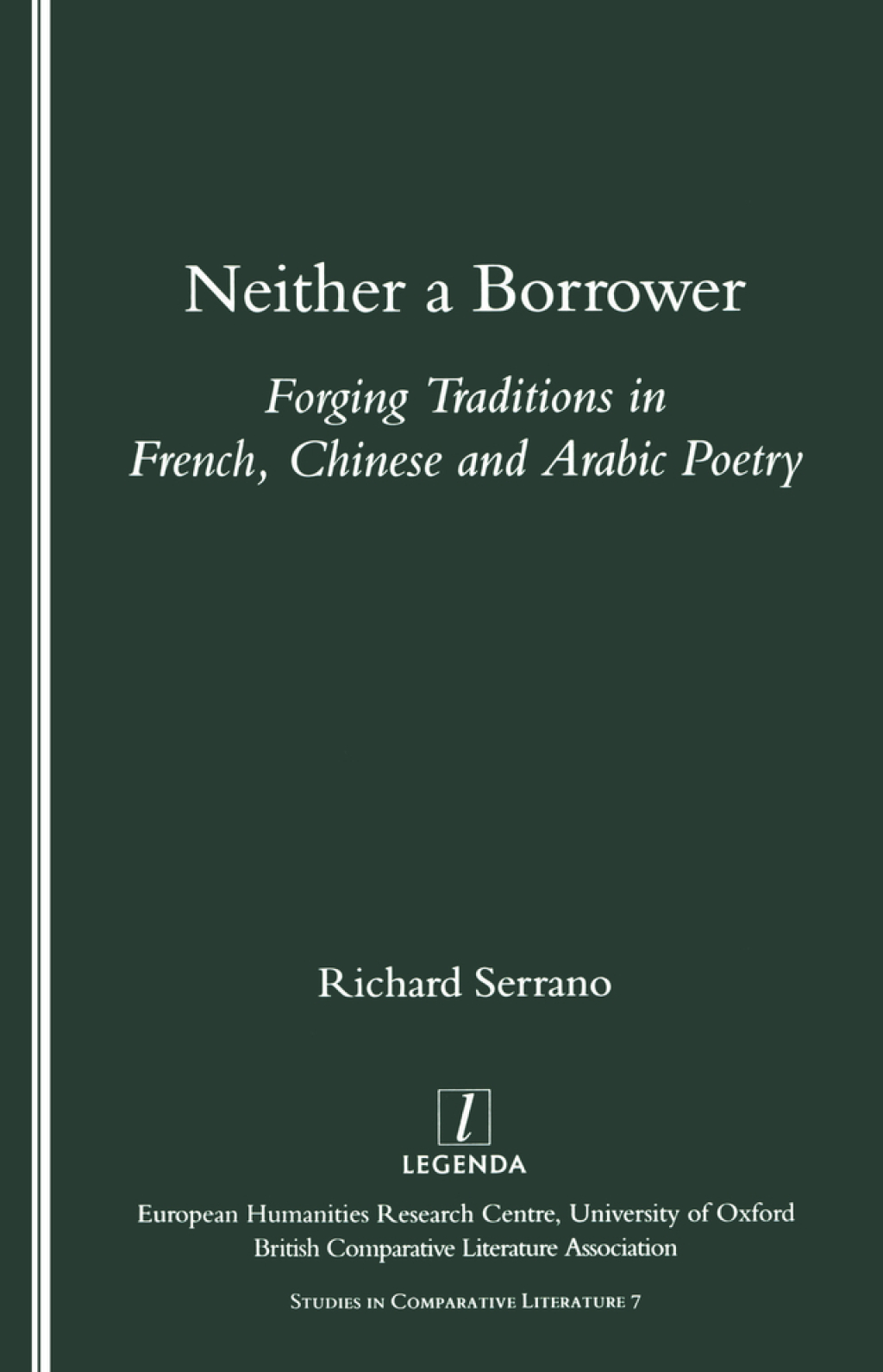Neither a Borrower Forging Traditions in French, Chinese and Arabic Poetry 1st Edition â€“ PDF/EPUB Version Downloadable