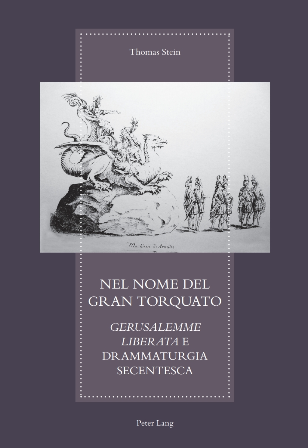 Nel nome del gran Torquato "Gerusalemme Liberata" e Drammaturgia secentesca 1st Edition â€“ PDF/EPUB Version Downloadable