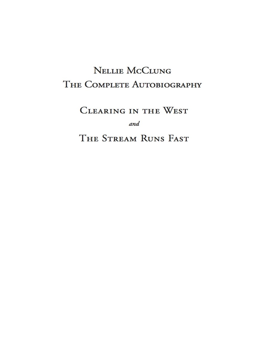 Nellie McClung The Complete Autobiography 1st Edition â€“ PDF/EPUB Version Downloadable