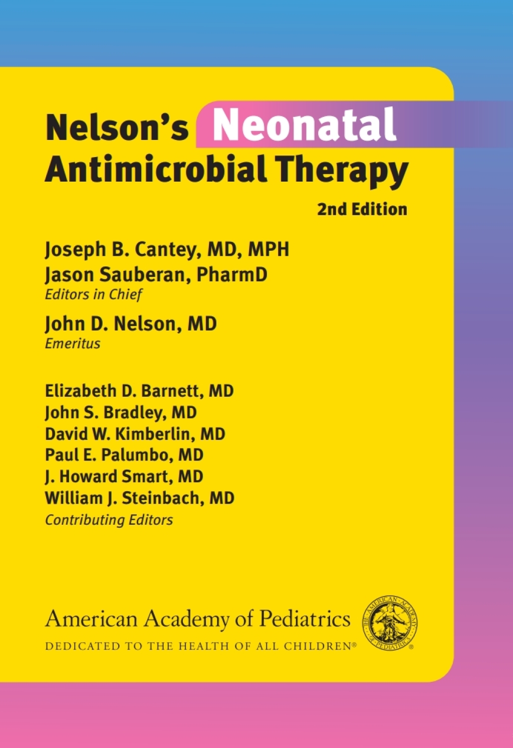 Nelsonâ€™s Neonatal Antimicrobial Therapy 2nd Edition - (PDF/EPUB Version)