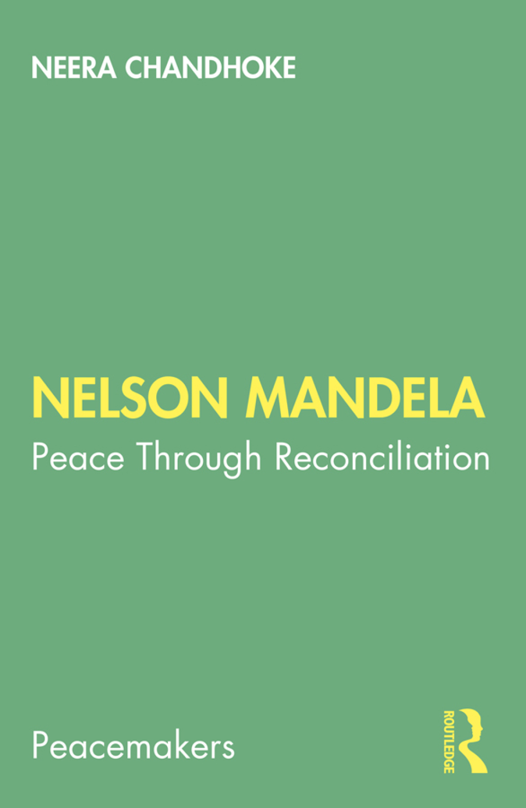 Nelson Mandela Peace Through Reconciliation 1st Edition â€“ PDF/EPUB Version Downloadable