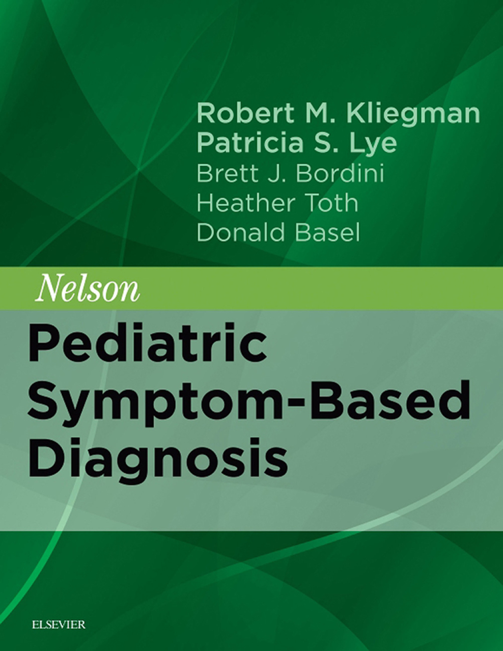 Nelson Pediatric Symptom-Based Diagnosis - Electronic 1st Edition â€“ PDF/EPUB Version Downloadable