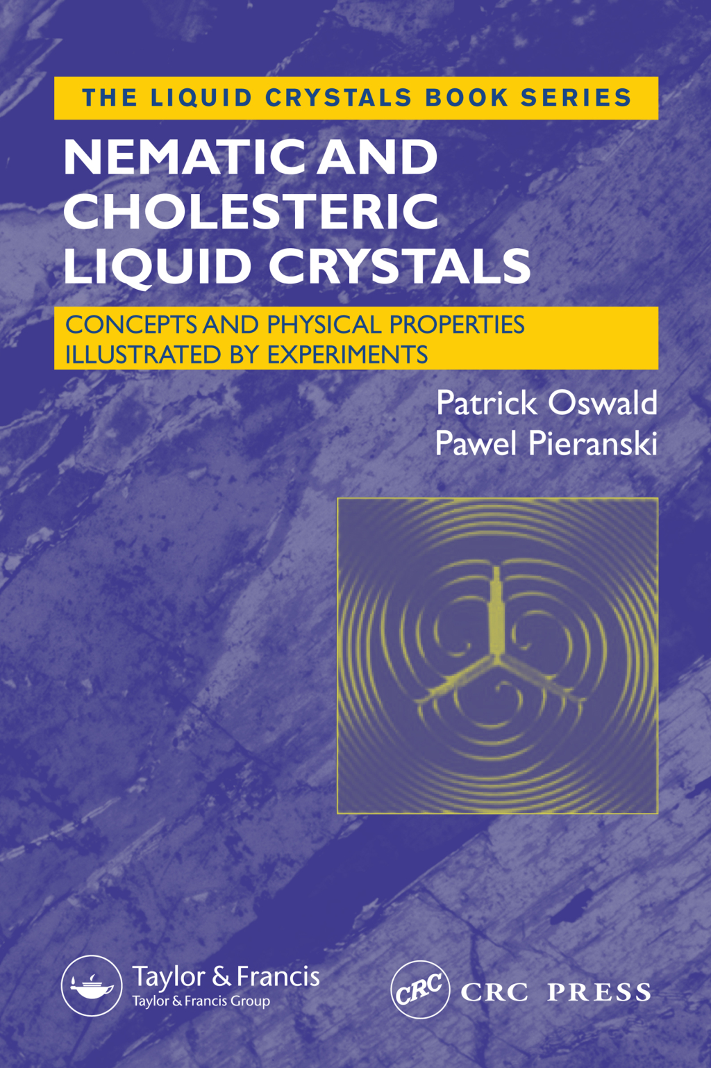 Nematic and Cholesteric Liquid Crystals Concepts and Physical Properties Illustrated by Experiments 1st Edition â€“ PDF/EPUB Version Downloadable