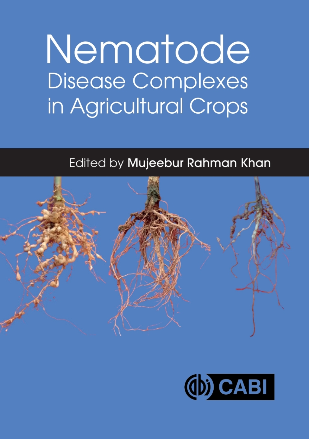 Nematode Disease Complexes in Agricultural Crops  â€“ PDF/EPUB Version Downloadable