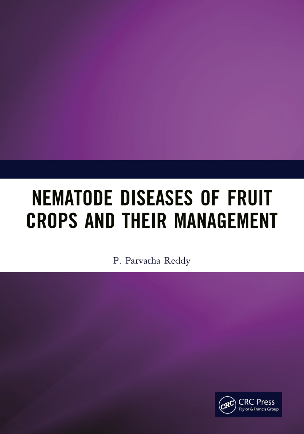 Nematode Diseases of Fruit Crops and their Management 1st Edition â€“ PDF/EPUB Version Downloadable