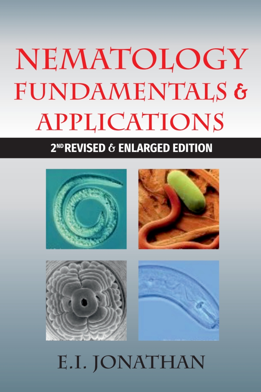 Nematology: Fundamentals and Applications, 2nd Revised & Enlarged Edition 2nd Edition â€“ PDF/EPUB Version Downloadable
