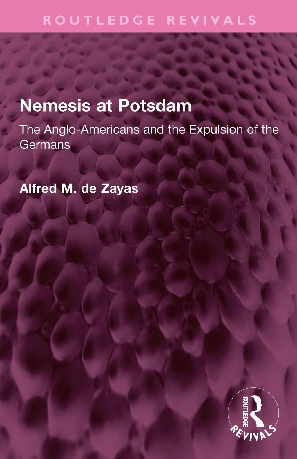 Nemesis at Potsdam The Anglo-Americans and the Expulsion of the Germans 1st Edition â€“ PDF/EPUB Version Downloadable