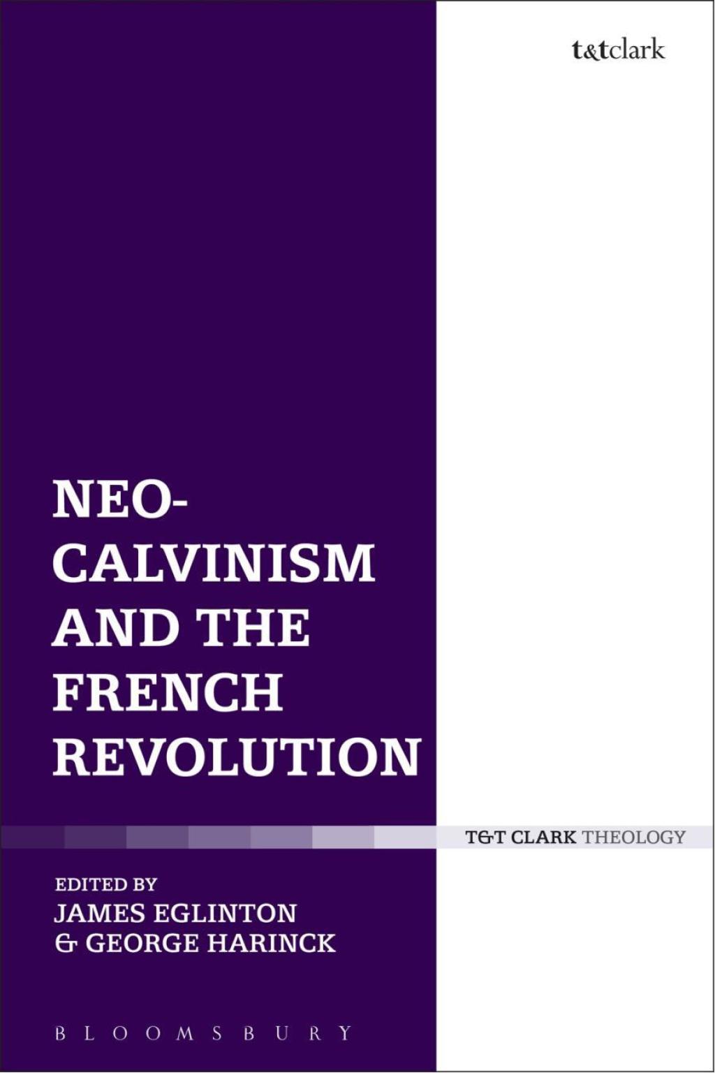 Neo-Calvinism and the French Revolution 1st Edition â€“ PDF/EPUB Version Downloadable