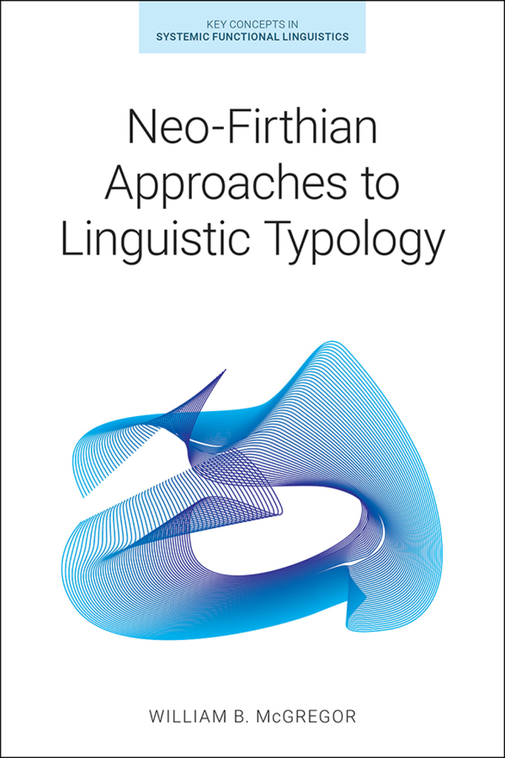 Neo-Firthian Approaches to Linguistic Typology 1st Edition â€“ PDF/EPUB Version Downloadable