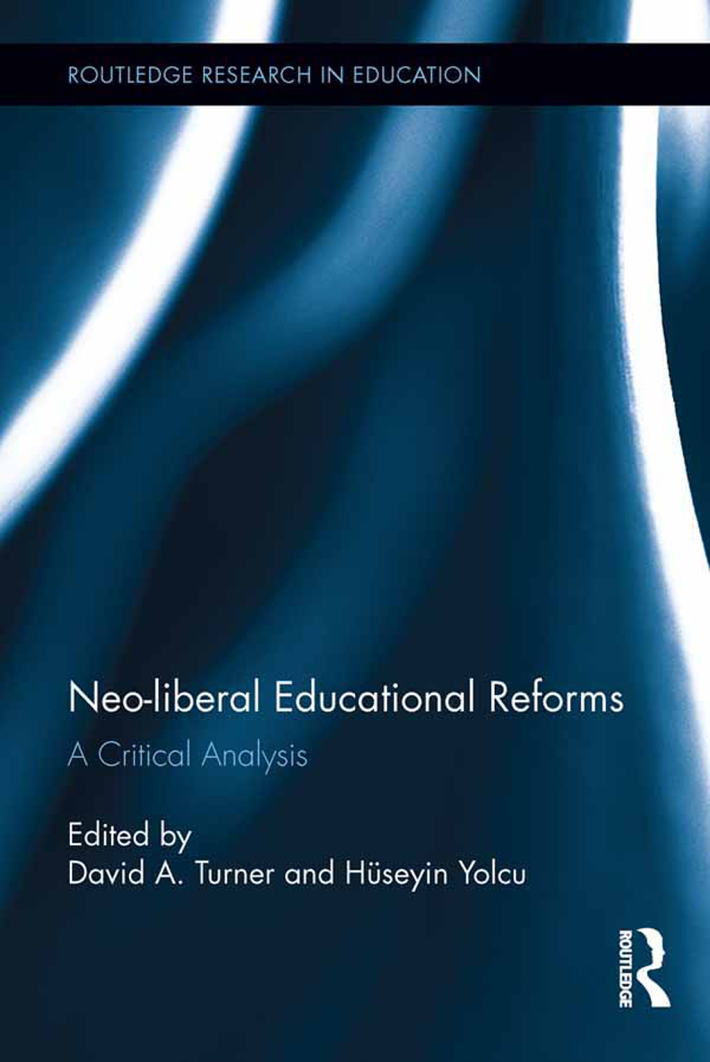 Neo-liberal Educational Reforms A Critical Analysis 1st Edition â€“ PDF/EPUB Version Downloadable