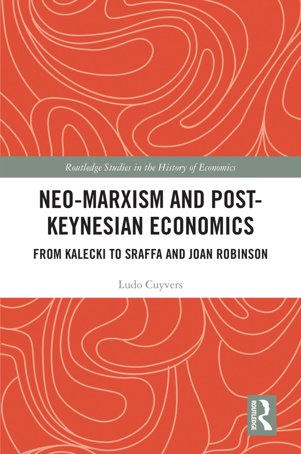 Neo-Marxism and Post-Keynesian Economics From Kalecki to Sraffa and Joan Robinson 1st Edition â€“ PDF/EPUB Version Downloadable