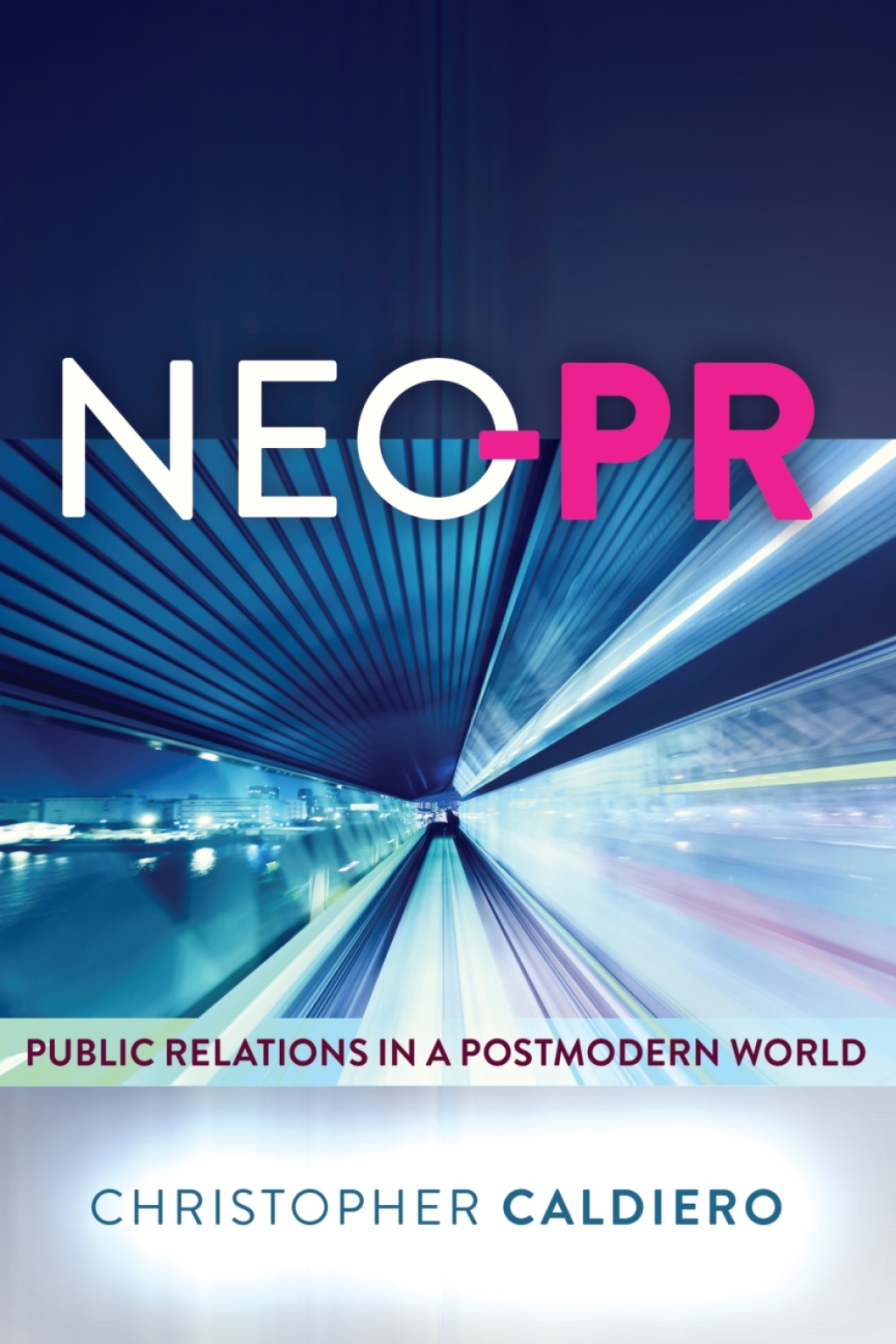 Neo-PR Public Relations in a Postmodern World 1st Edition â€“ PDF/EPUB Version Downloadable