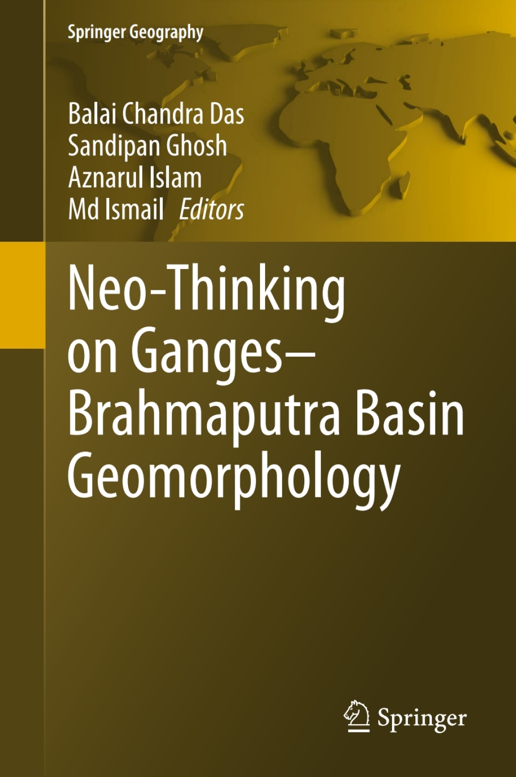 Neo-Thinking on Ganges-Brahmaputra Basin Geomorphology  â€“ PDF/EPUB Version Downloadable