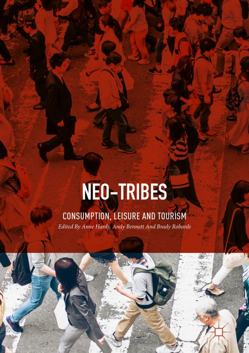 Neo-Tribes Consumption, Leisure and Tourism  â€“ PDF/EPUB Version Downloadable