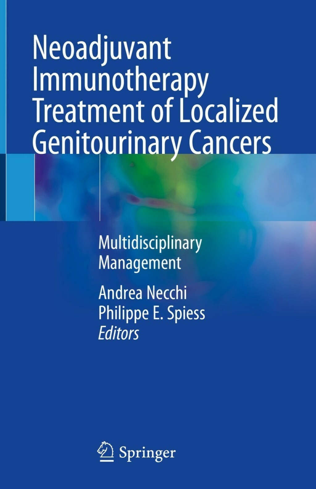 Neoadjuvant Immunotherapy Treatment of Localized Genitourinary Cancers Multidisciplinary Management  â€“ PDF/EPUB Version Downloadable