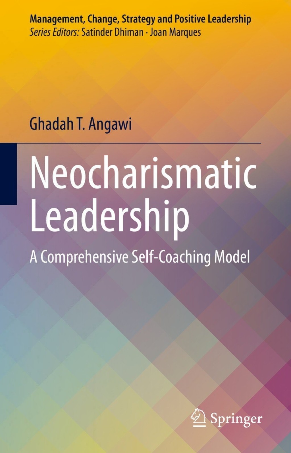 Neocharismatic Leadership A Comprehensive Self-Coaching Model  â€“ PDF/EPUB Version Downloadable