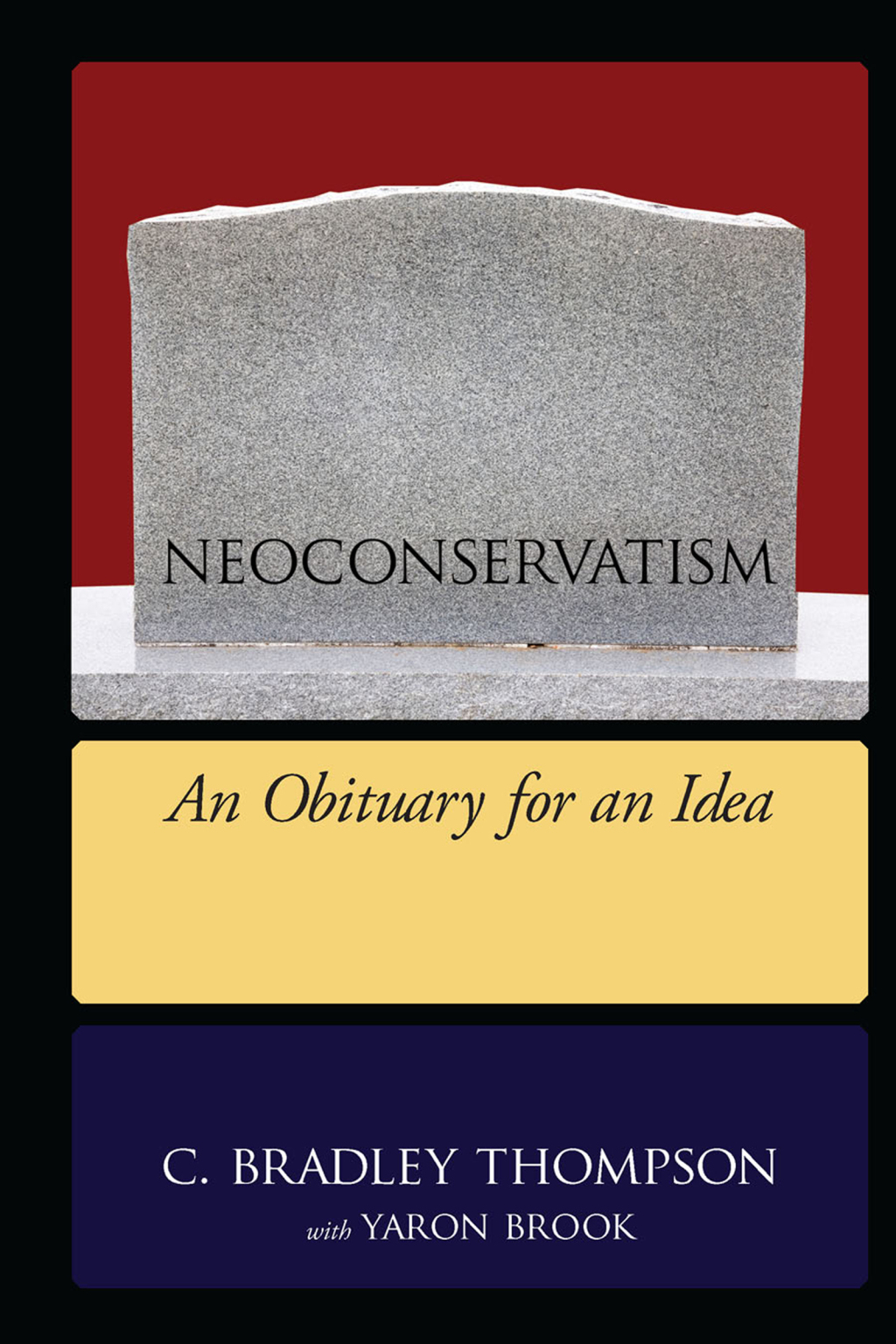 NeoConservatism An Obituary for an Idea 1st Edition â€“ PDF/EPUB Version Downloadable